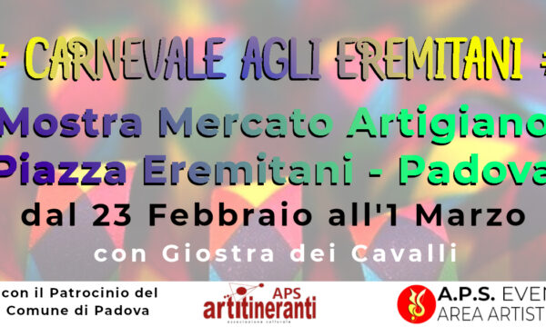 Carnevale agli Eremitani – dal 23 febbraio all’1 marzo PADOVA