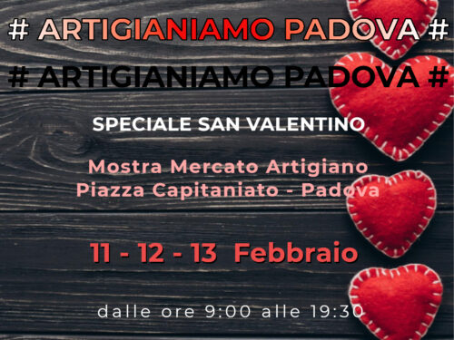 Artigianiamo Padova – Speciale San Valentino